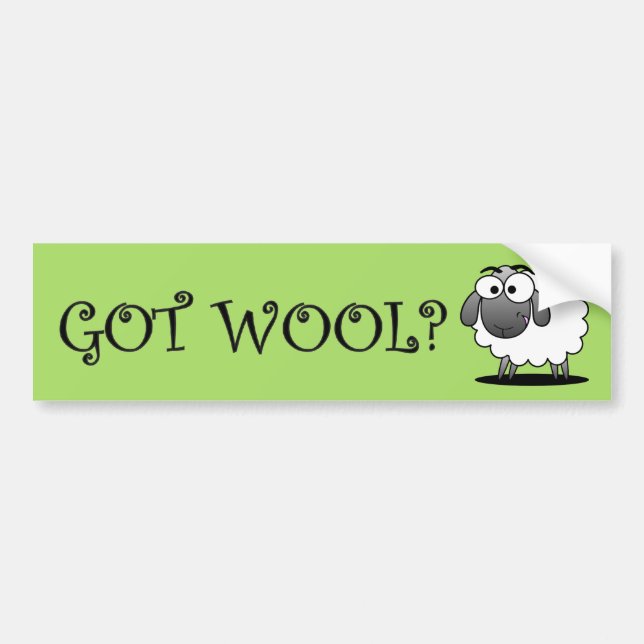 GOT WOOL? Bumper Sticker (Front)