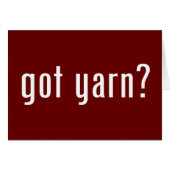 got yarn? (Front Horizontal)