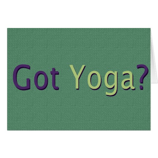 Got Yoga? (Front Horizontal)