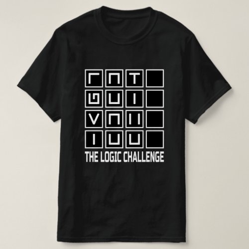 Got you the logic challenge Black T_Shirt