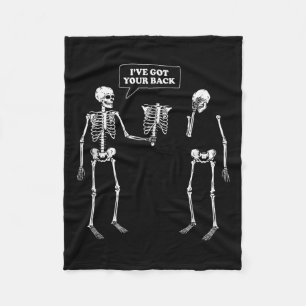Got Your Back _ Funny Skeleton Pun Fleece Blanket