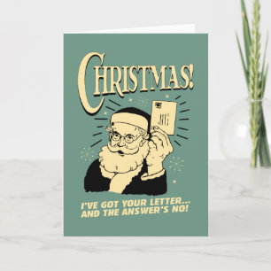Got Your Letter.. The Answer's No Holiday Card
