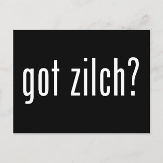 got zilch? postcard