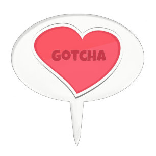 Gotcha Adoption Design Cake Topper