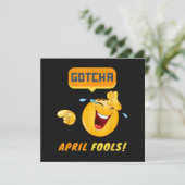 GOTCHA - April Fool's Day Funny (Standing Front)