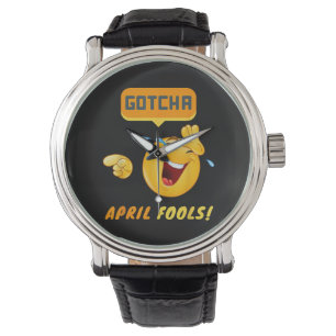 GOTCHA - April Fool's Day Funny Watch