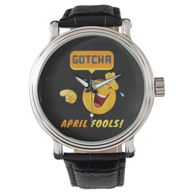GOTCHA - April Fool's Day Funny Watch (Front)