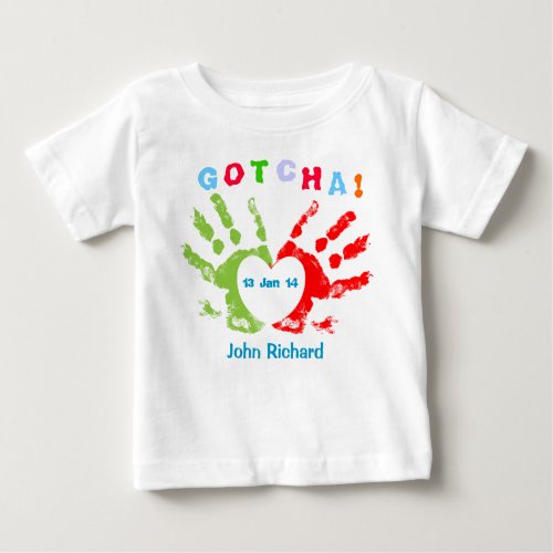 Gotcha Day Baby T_Shirt