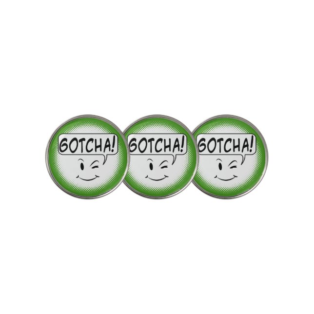 Gotcha Funny  Golf Ball Marker (3 Up)