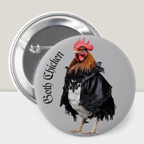 Goth Chicken Gothic grunge Witchy Button