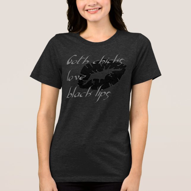 Goth Chicks Love Black Lips Halloween Humor Tri-Blend Shirt (Front)
