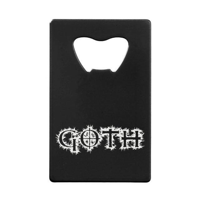 Goth Credit Card Bottle Opener (Front)