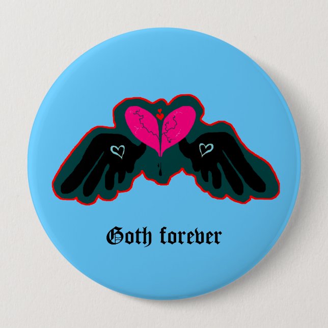 Goth Forever Button (Front)