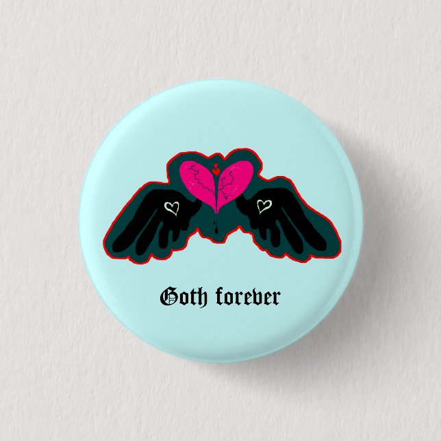 Goth Forever Mini Button (Front)