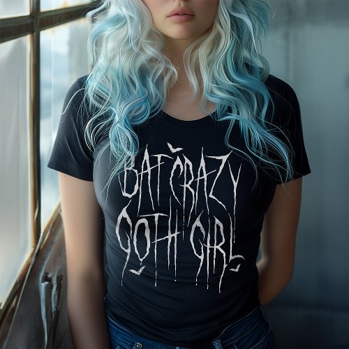 Goth Girls Bat Crazy Gothic White Typography Plus Size T_Shirt