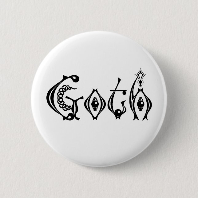 Goth Gothic Lettering for Life Button (Front)