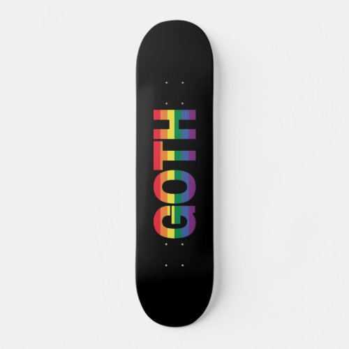 Goth LGBTQ Regenbogen Skateboard