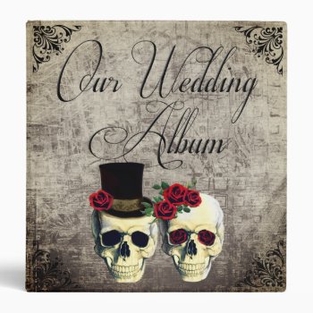 Goth Skulls With Roses Wedding Photo Album 3 Ring Binder by My_Wedding_Bliss at Zazzle