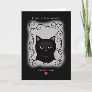 Goth Valentine Grumpy Black cat Love Anniversary Card