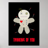 Sarcastic Thinking of You. Voodoo doll. for white or light backgrounds |  Poster