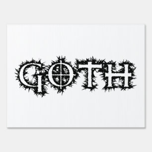 Goth Yard Sign