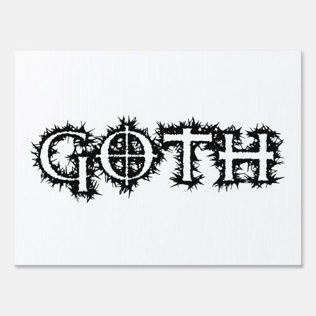 Goth Yard Sign (Front)