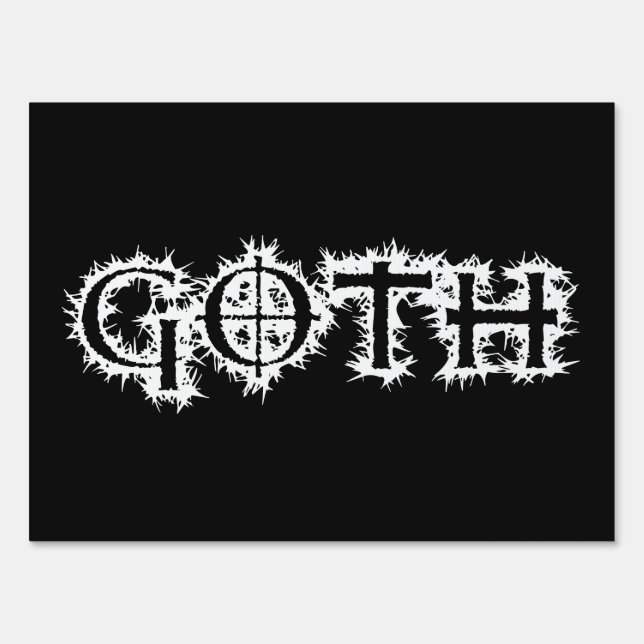 Goth Yard Sign (Front)