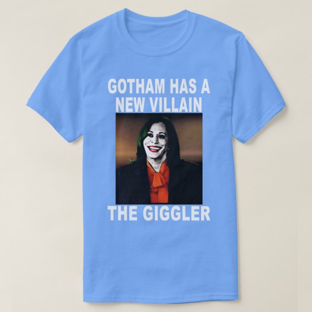 Gotham Has A New Villain The Giggler Kamala T-Shirt (Design Front)