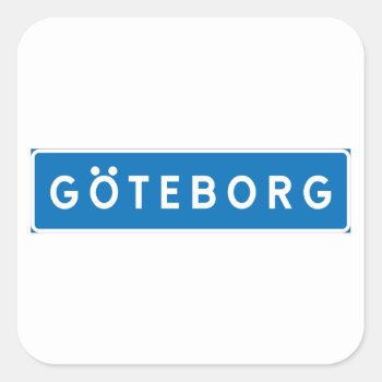 Gothenburg  Swedish Road Sign Square Sticker by worldofsigns at Zazzle