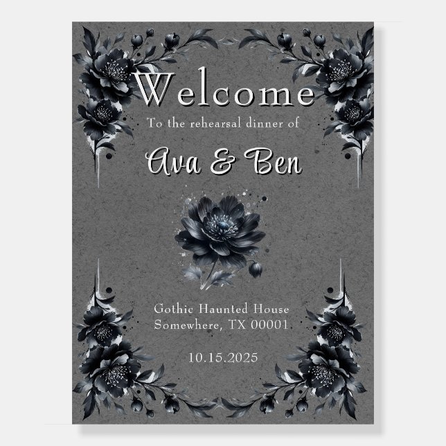 Gothic Black Floral Rehearsal Dinner Welcome Sign (Front)