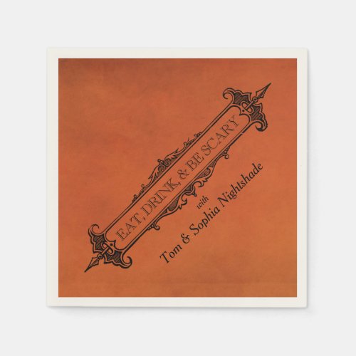 Gothic Black  Orange  Eat Drink  Be Scary Paper Napkins