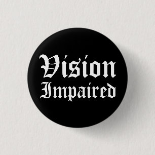 Gothic Black White Medieval Text Vision Impaired Button