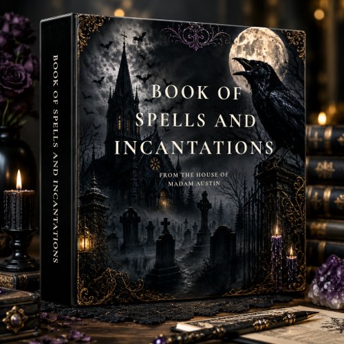Gothic Book of Spells & Incantations | 3 Ring Binder