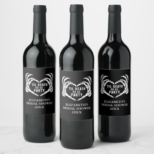 Gothic Bridal Shower Til Death Do Us Party Wine Label