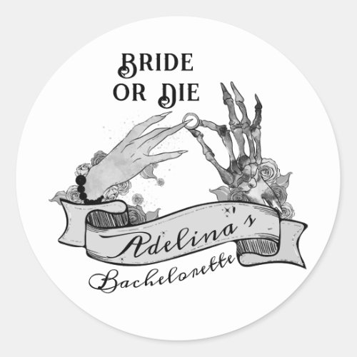 Gothic Bride or Die Til Death Bachelorette Weekend Classic Round Sticker
