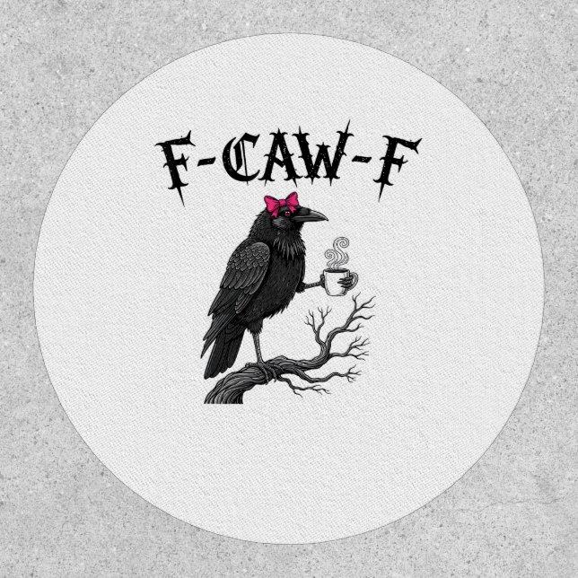 Gothic Crow F-Caw-F Bird Funny Halloween Raven Patch (Front)