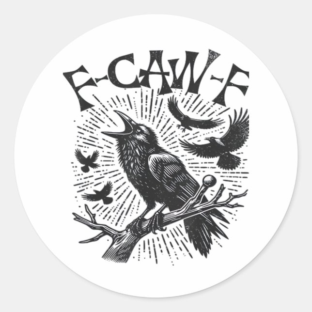 Gothic Crow F-Caw-F Humor Funny Essential Retro Cl Classic Round Sticker (Front)