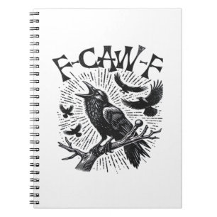 Gothic Crow F-Caw-F Humor Funny Essential Retro Cl Notebook