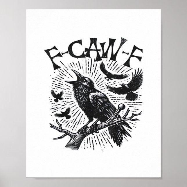 Gothic Crow F-Caw-F Humor Funny Essential Retro Cl Poster (Front)