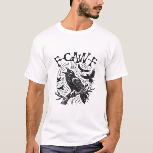 Gothic Crow F-Caw-F Humor Funny Essential Retro Cl T-Shirt