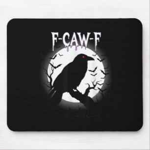 Gothic Crow F-caw-f Moon Halloween Tee Mouse Pad