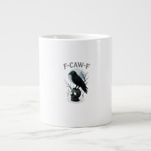 Gothic Crow F Caw F Raven Skull Halloween Graphic  Giant Coffee Mug