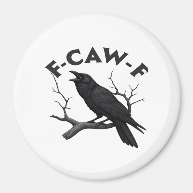Gothic Crow Funny F-Caw-F Humor Essential Creative Magnet (Front)