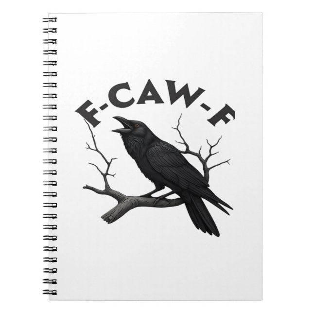 Gothic Crow Funny F-Caw-F Humor Essential Creative Notebook (Front)