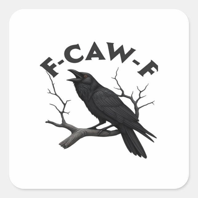 Gothic Crow Funny F-Caw-F Humor Essential Creative Square Sticker (Front)