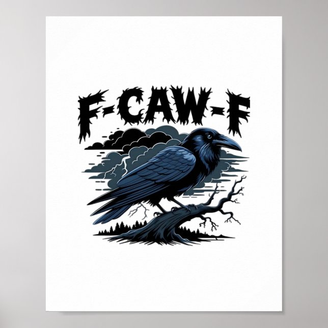 Gothic Crow Funny Humor F-Caw-F Essential Minimal  Poster (Front)