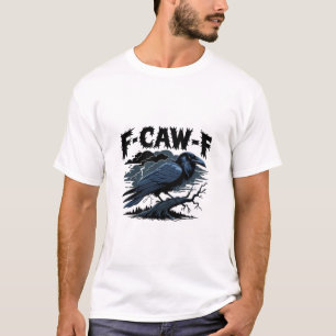Gothic Crow Funny Humor F-Caw-F Essential Minimal T-Shirt