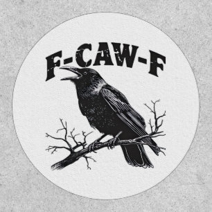 Gothic Crow Humor F-Caw-F Funny Essential Patch