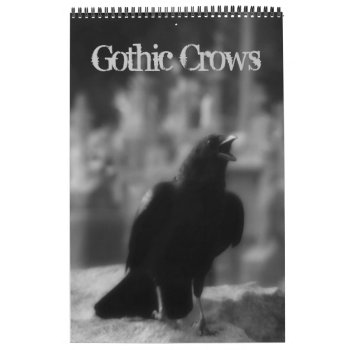 Gothic Crows  Calendar by Gothicolors at Zazzle