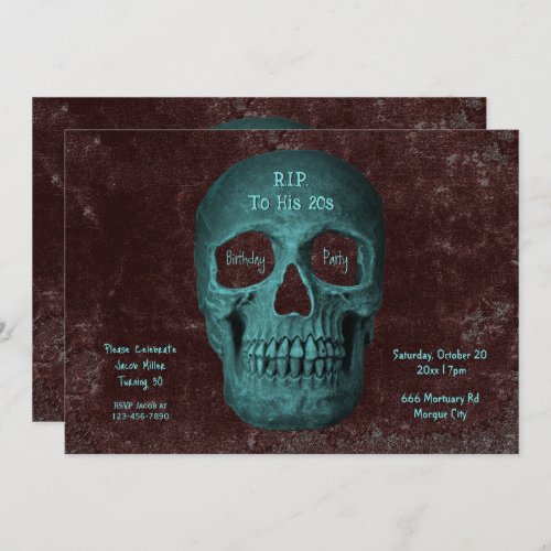 Gothic Dark Teal Skull Birthday RIP To His 20s Invitation